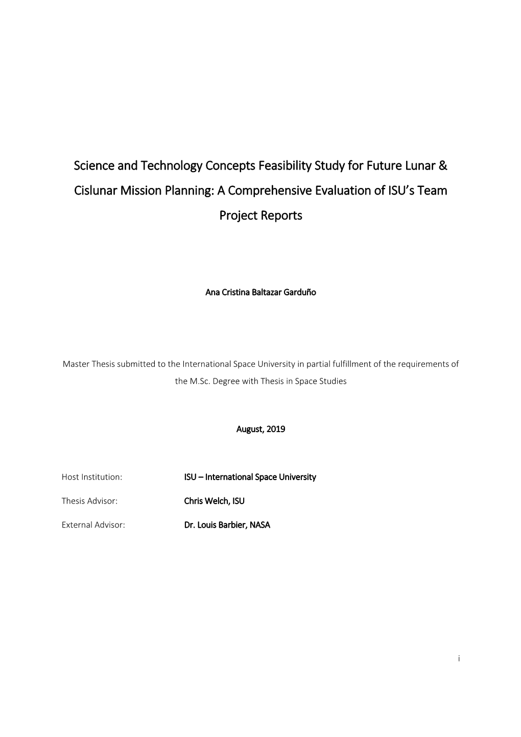 Science and Technology Concepts Feasibility Study for Future Lunar & Cislunar Mission Planning