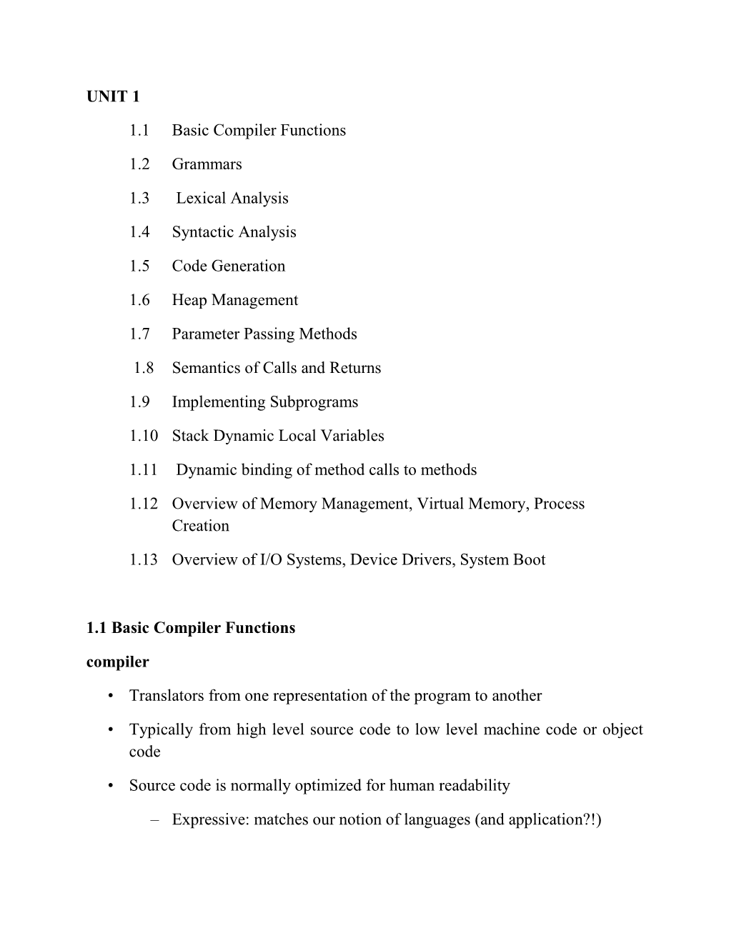 UNIT 1 1.1 Basic Compiler Functions 1.2 Grammars 1.3 Lexical Analysis