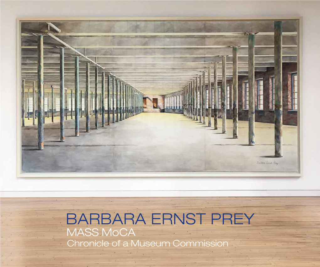 MASS Moca Chronicle of a Museum Commission BARBARA ERNST PREY