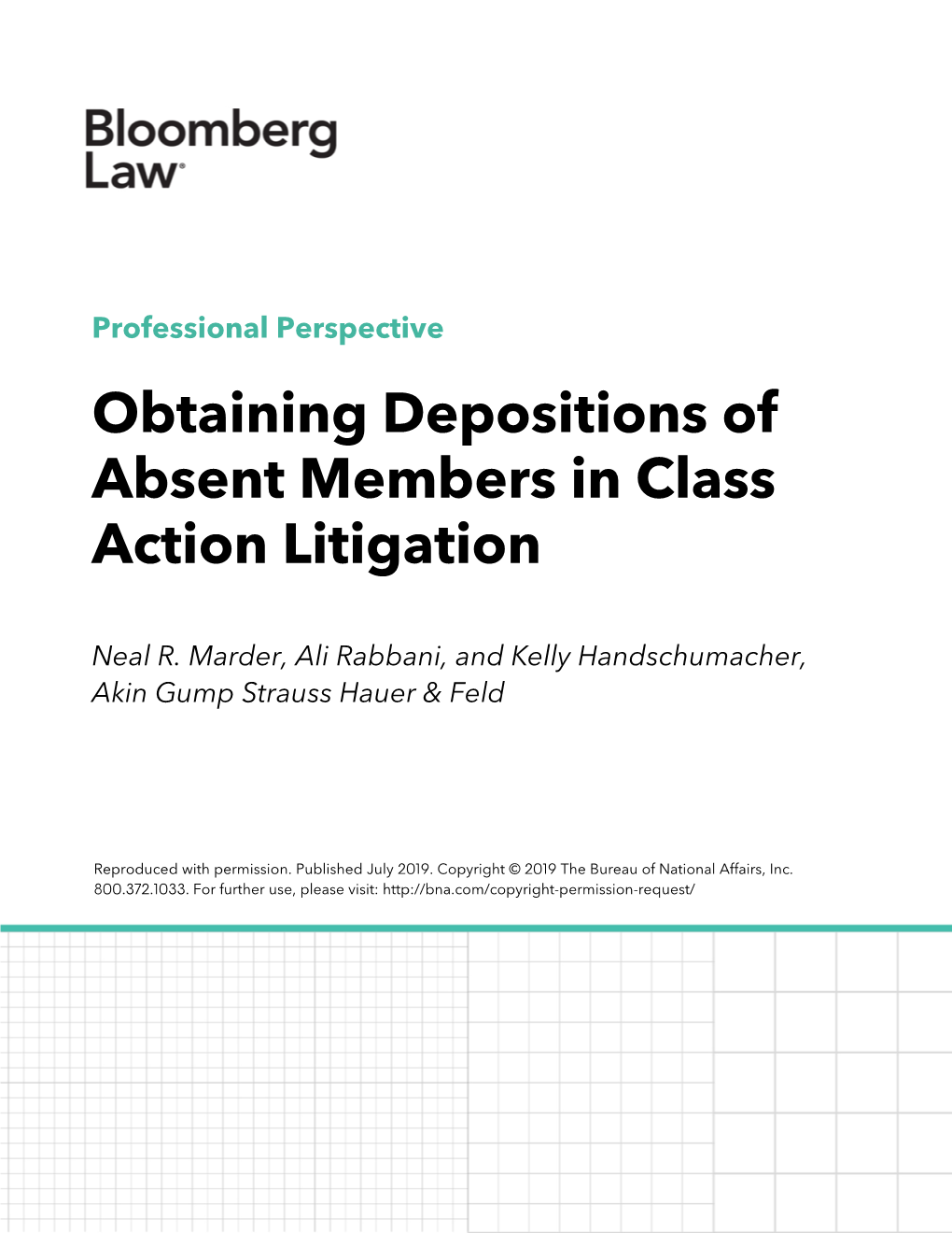 Obtaining Depositions of Absent Members in Class Action Litigation