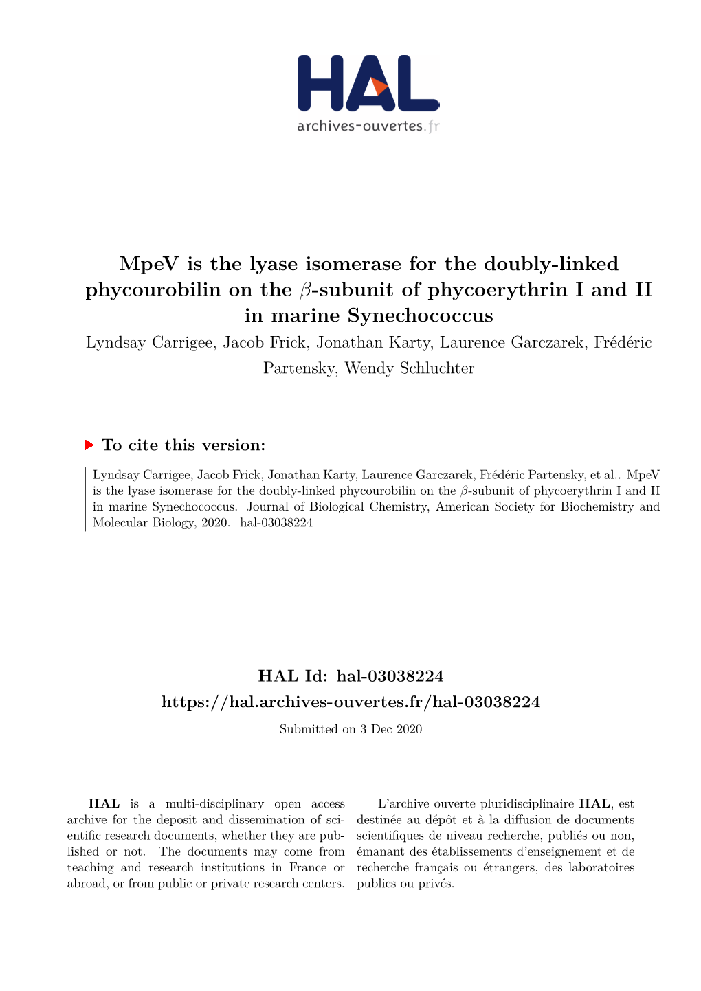 Mpev Is the Lyase Isomerase for the Doubly-Linked Phycourobilin On