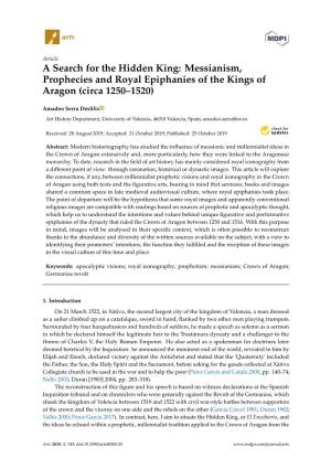 A Search for the Hidden King: Messianism, Prophecies and Royal Epiphanies of the Kings of Aragon (Circa 1250–1520)