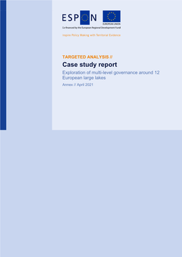 Case Study Report Exploration of Multi-Level Governance Around 12 European Large Lakes Annex // April 2021
