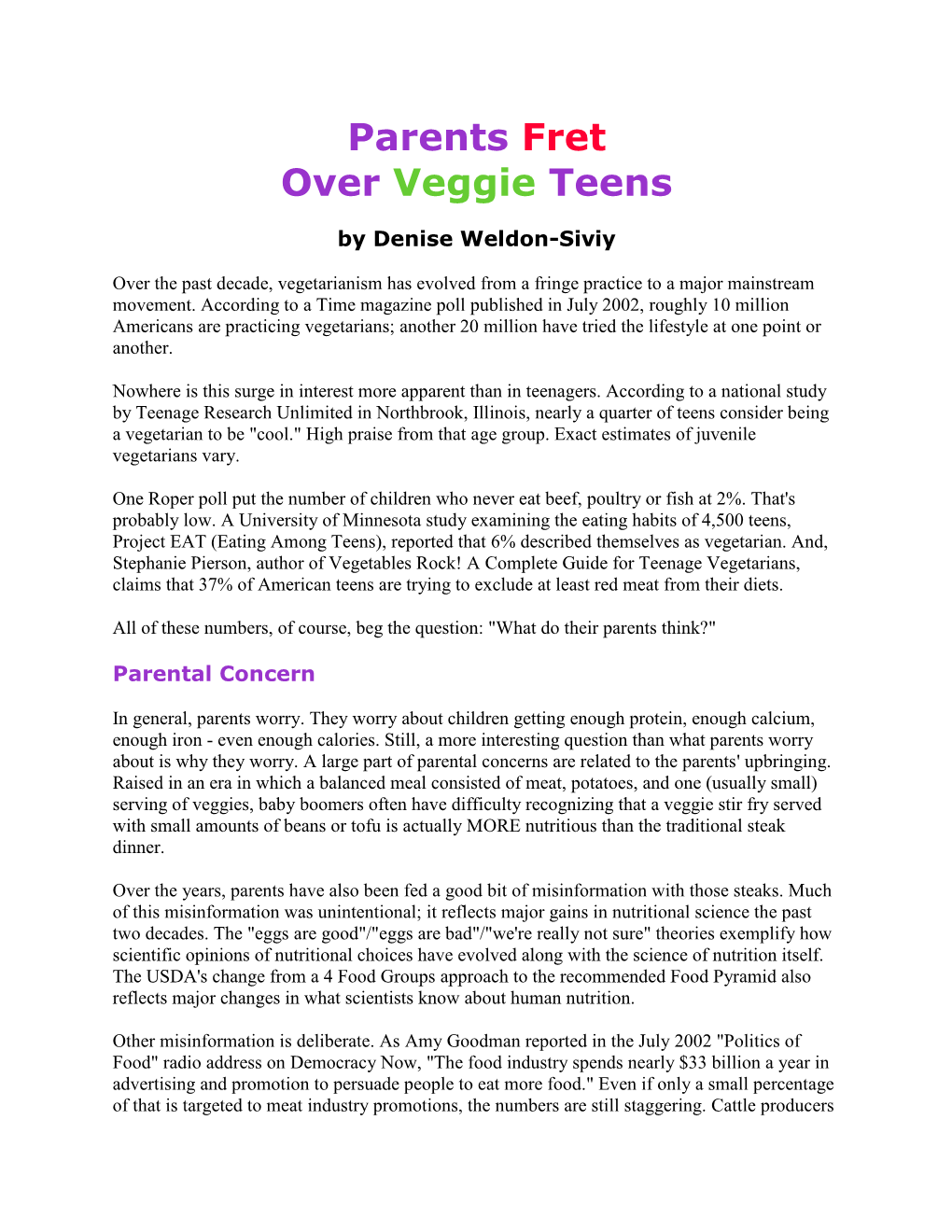Parents Fret Over Veggie Teens