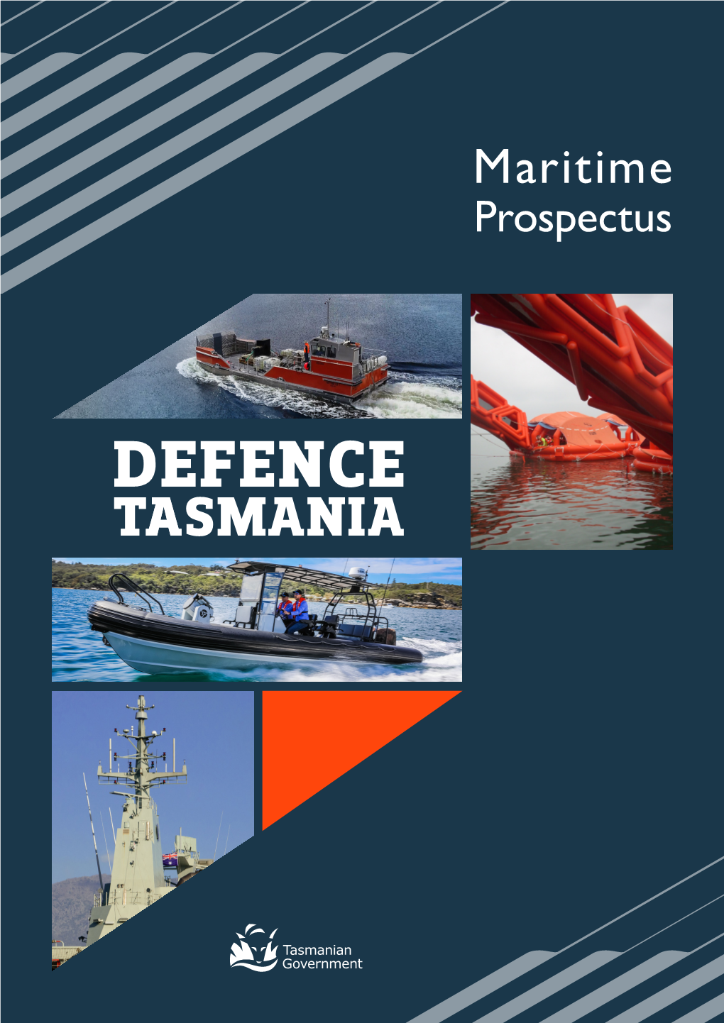 Maritime Prospectus from the Minister Tasmania’S Maritime Story
