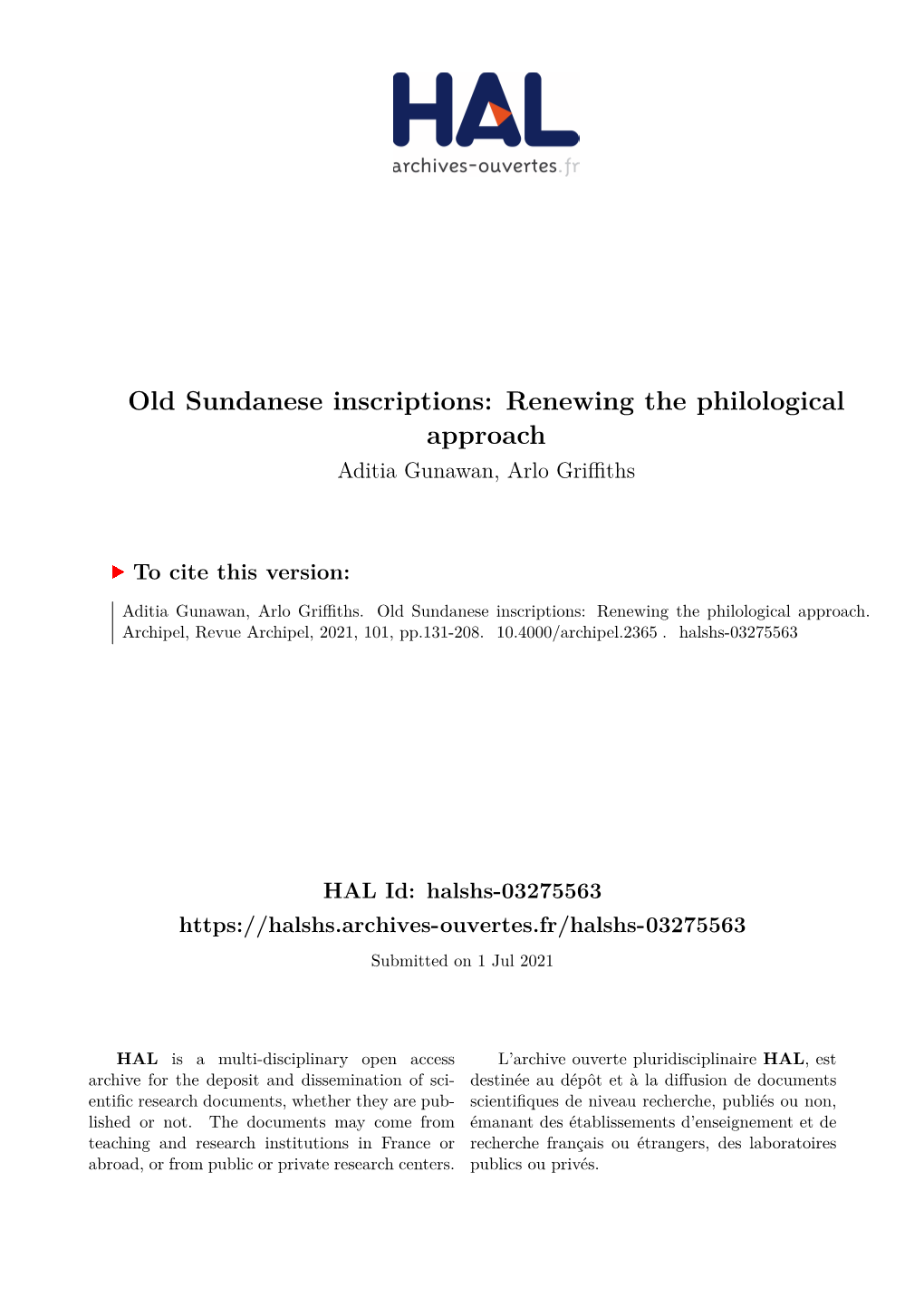 Old Sundanese Inscriptions: Renewing the Philological Approach Aditia Gunawan, Arlo Griﬀiths