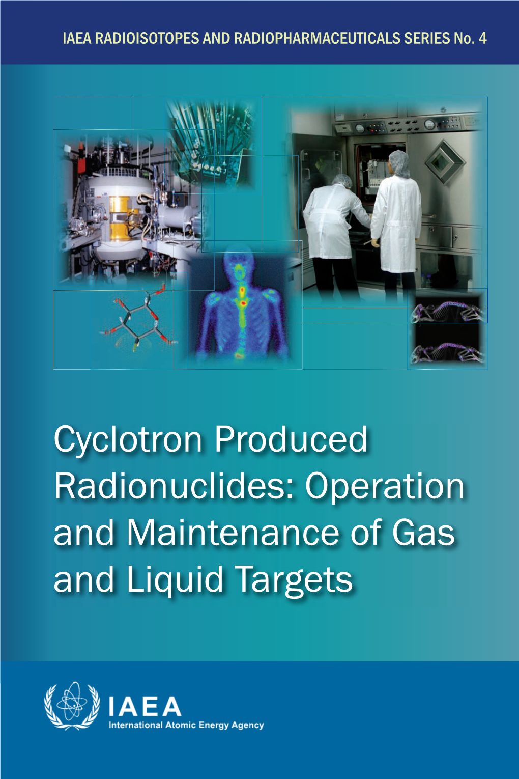 Cyclotron Produced Radionuclides: Operation and Maintenance of Gas and Liquid Targets