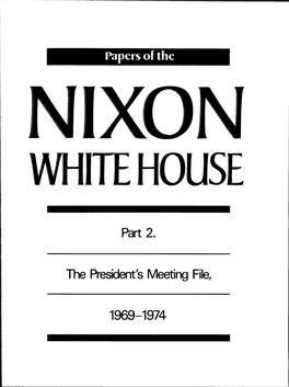 Papers of the NIXON WHITE HOUSE