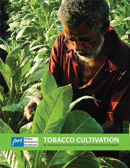 TOBACCO CULTIVATION an Assessment of Socio-Economic and Environmental Impacts Contents