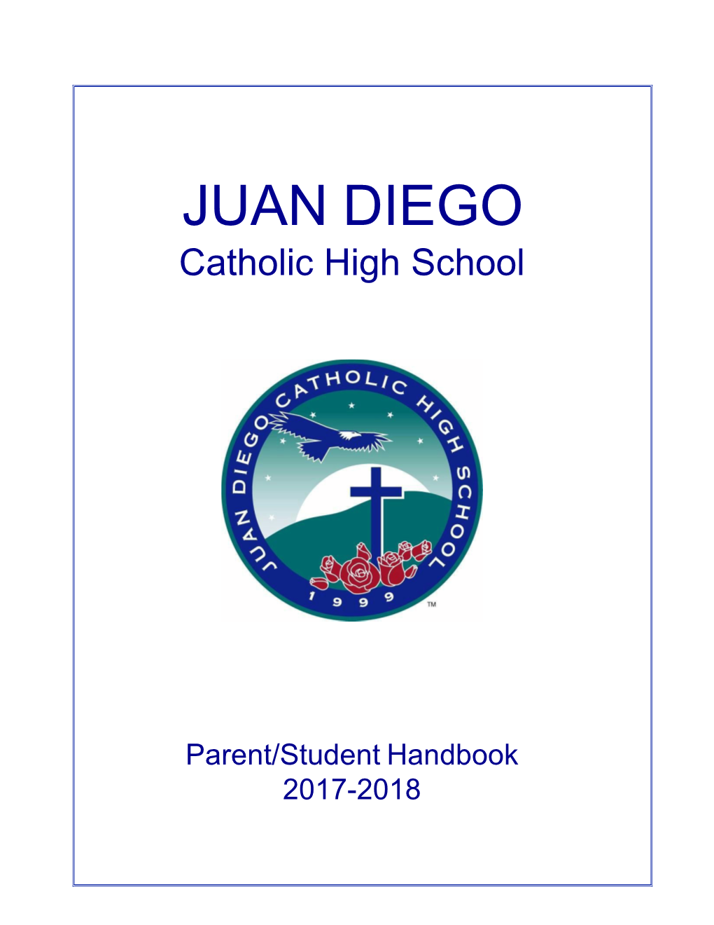 JUAN DIEGO Catholic High School