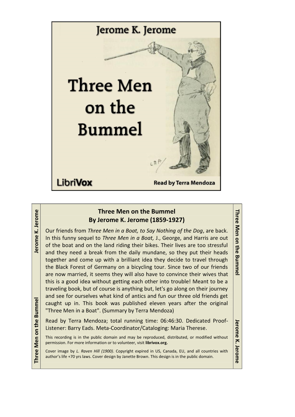 Three Men on the Bummel by Jerome K. Jerome (1859-1927) Our Friends from Three Men in a Boat, to Say Nothing of the Dog, Are Back