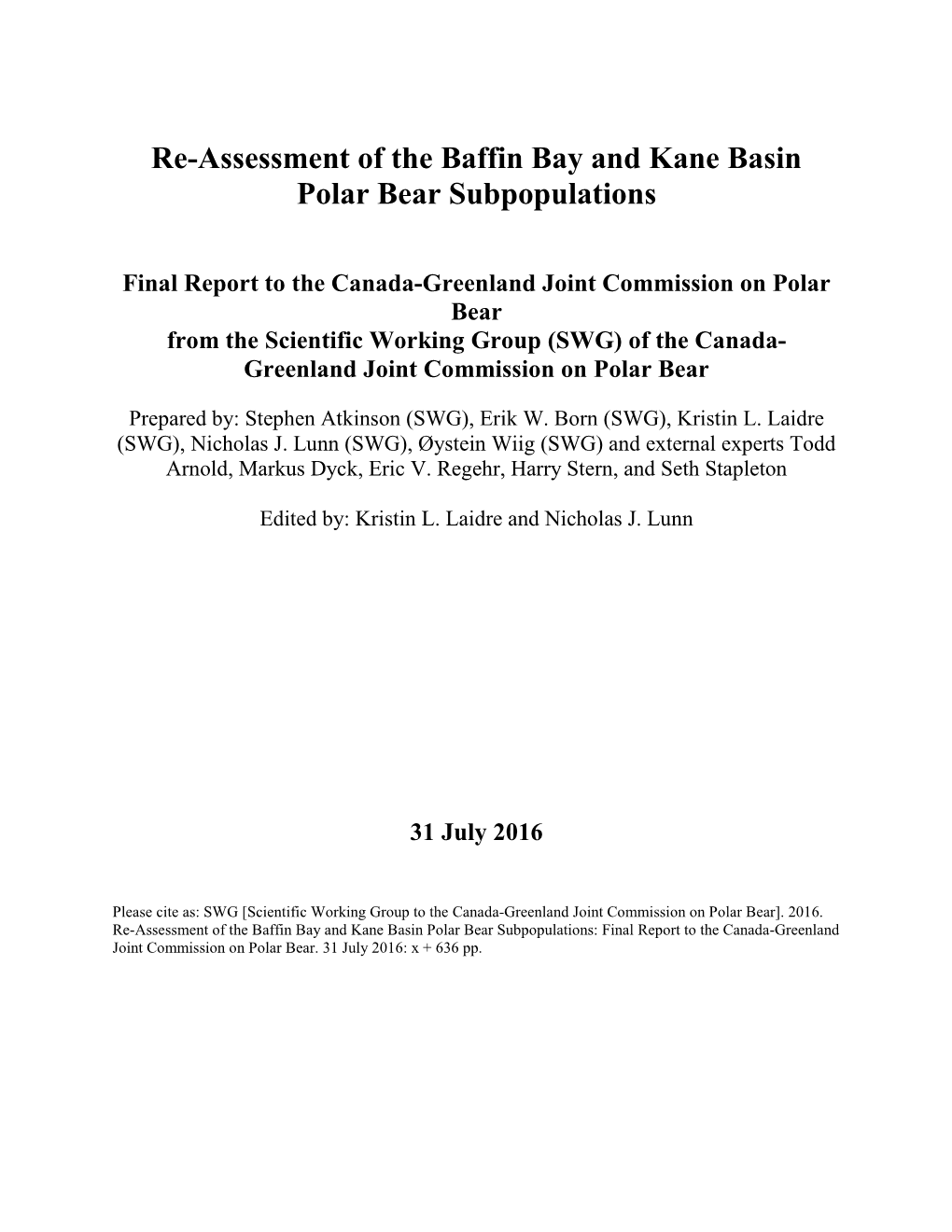Re-Assessment of the Baffin Bay and Kane Basin Polar Bear Subpopulations