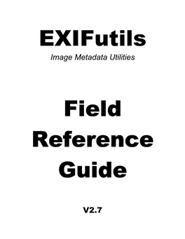 Exifutils Field Reference Guide