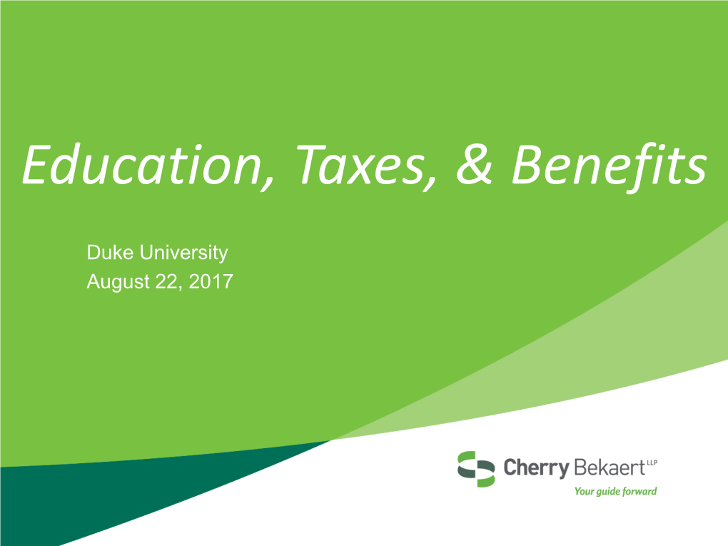 Education, Taxes, & Benefits