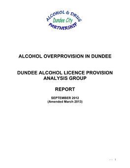 Alcohol Overprovision in Dundee Dundee Alcohol