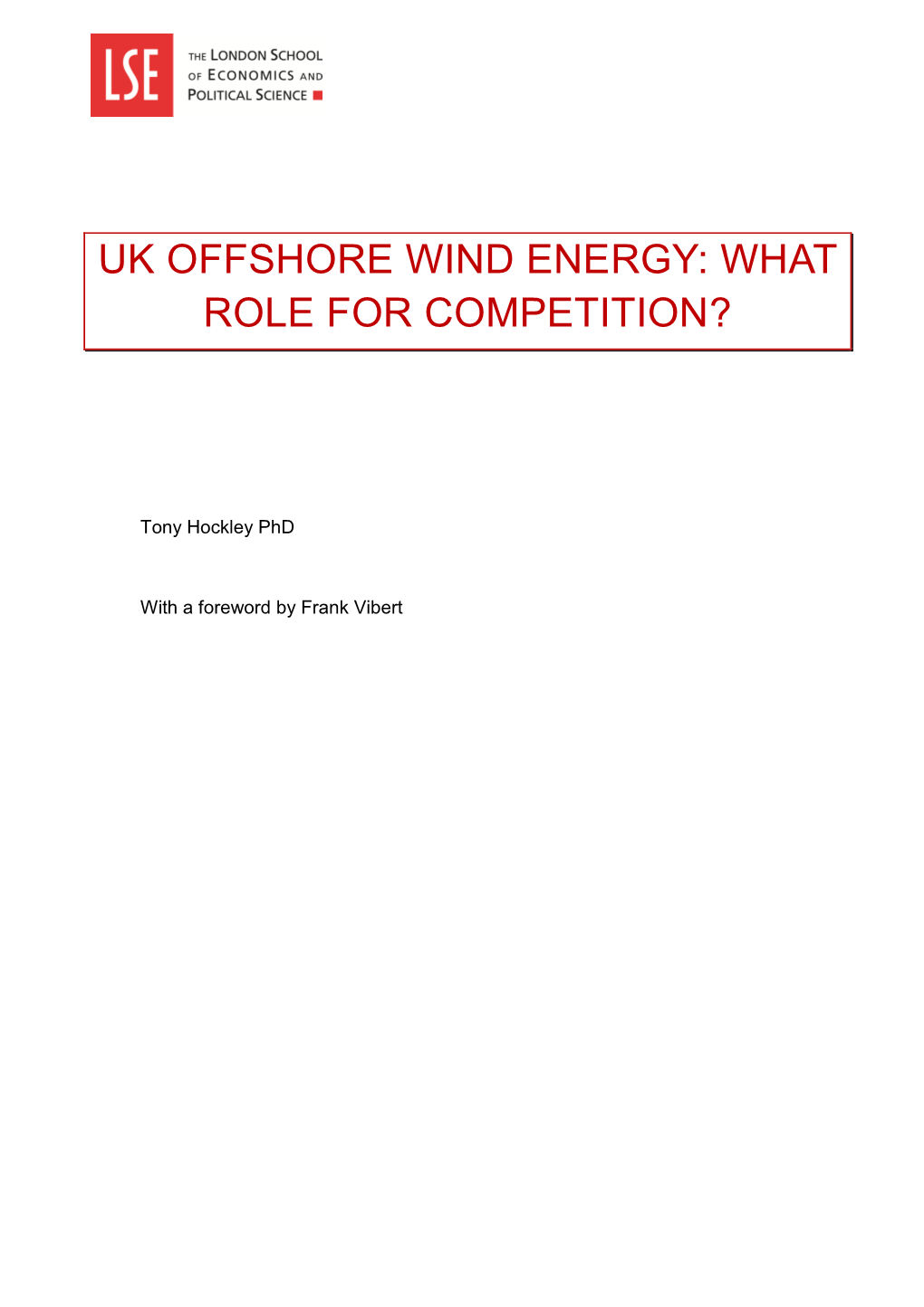 Offshore Wind Energy: What Role for Competition?