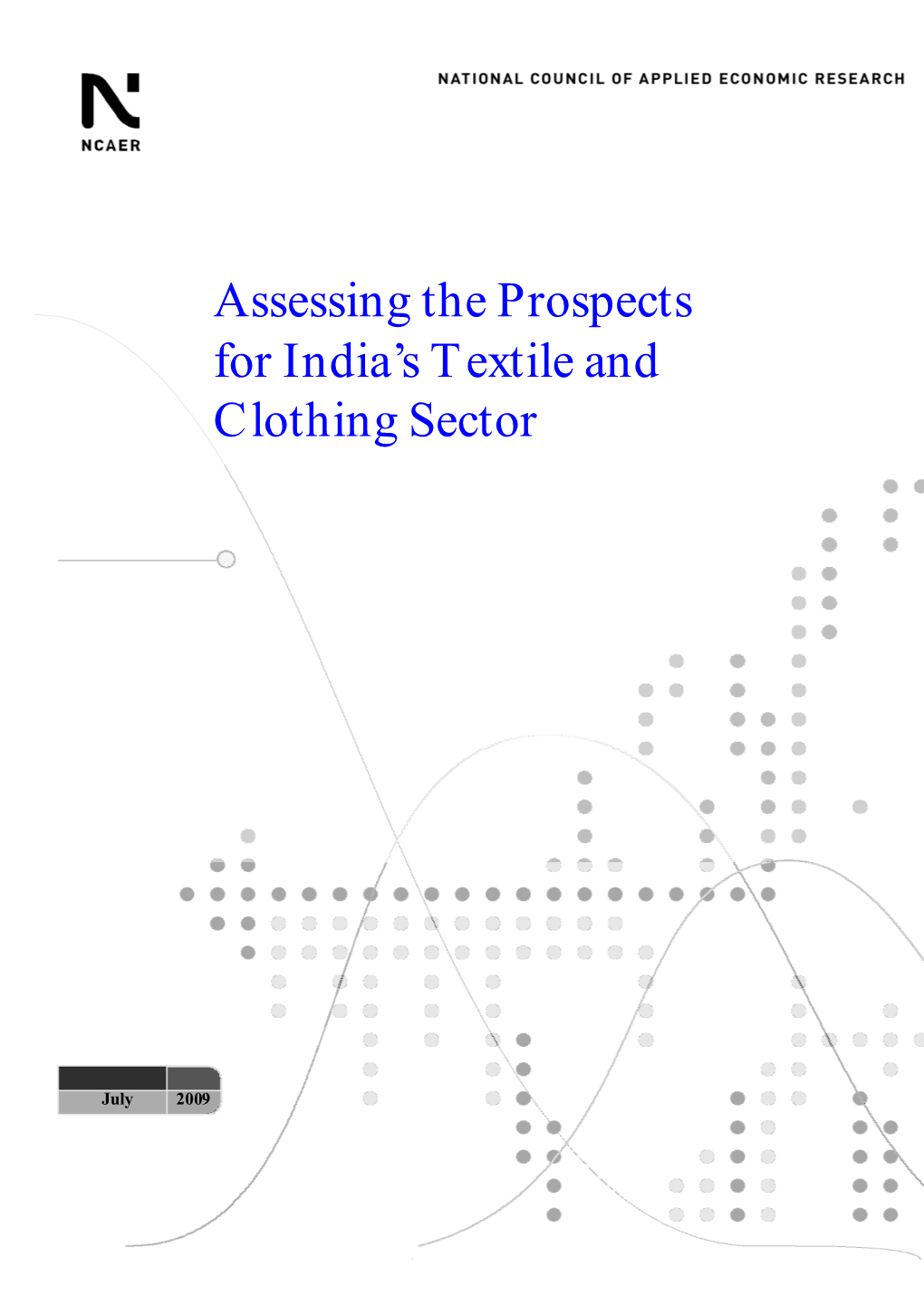 Assessing the Prospects for India Textile and Clothing Sector NMCC