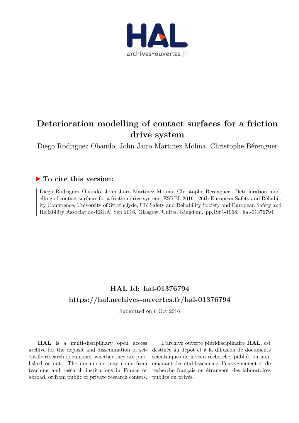 Deterioration Modelling of Contact Surfaces for a Friction Drive System Diego Rodriguez Obando, John Jairo Martinez Molina, Christophe Bérenguer