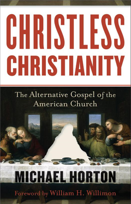 The Alternative Gospel of the American Church