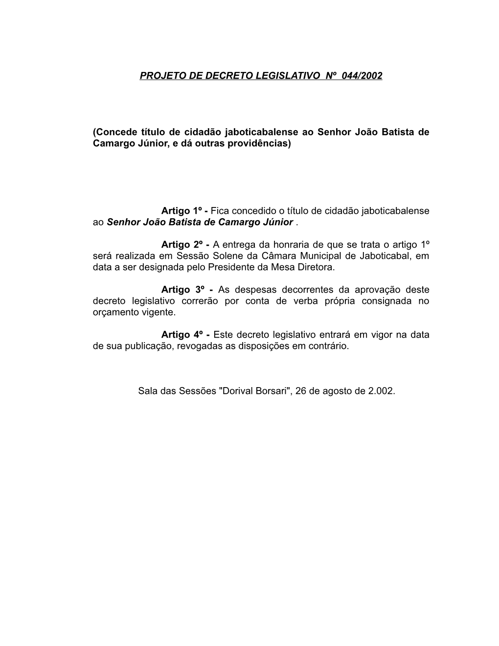 Projeto De Decreto Legislativo Nº 044/2002
