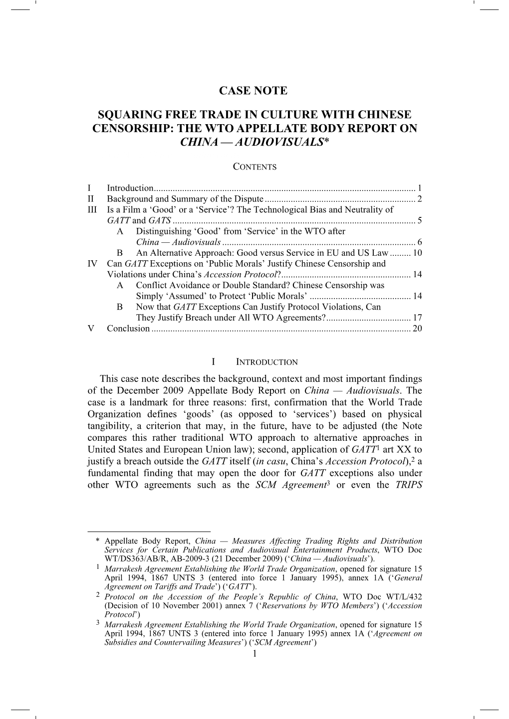 THE WTO APPELLATE BODY REPORT on CHINA — AUDIOVISUALS* Case Note: China — Audiovisuals CONTENTS