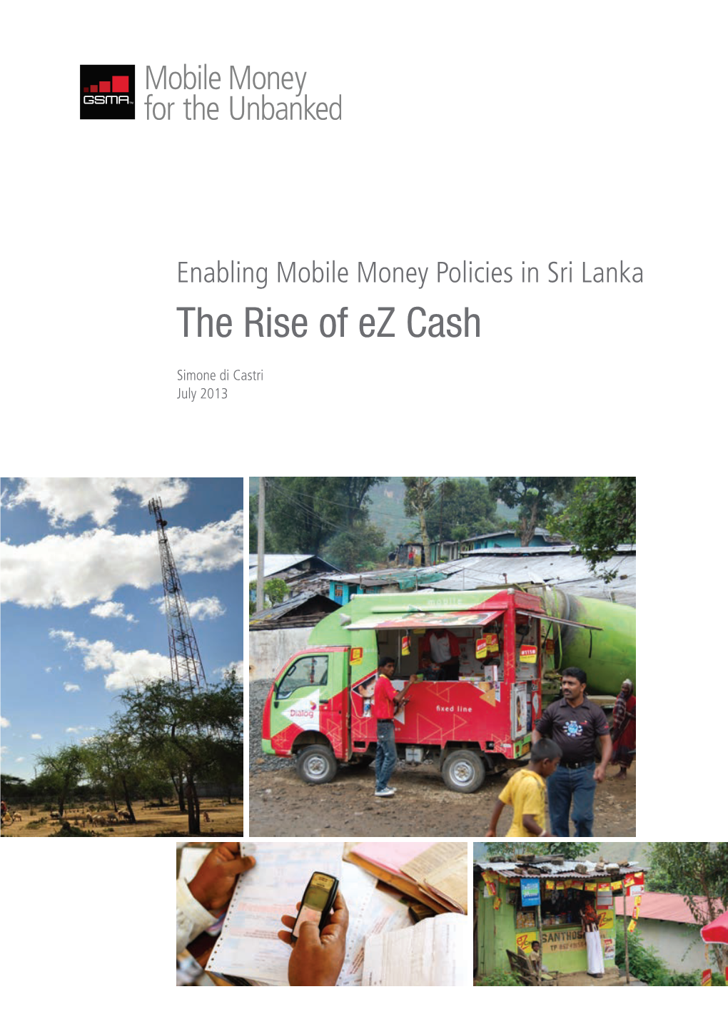 Enabling Mobile Money Policies in Sri Lanka: the Rise of Ez Cash