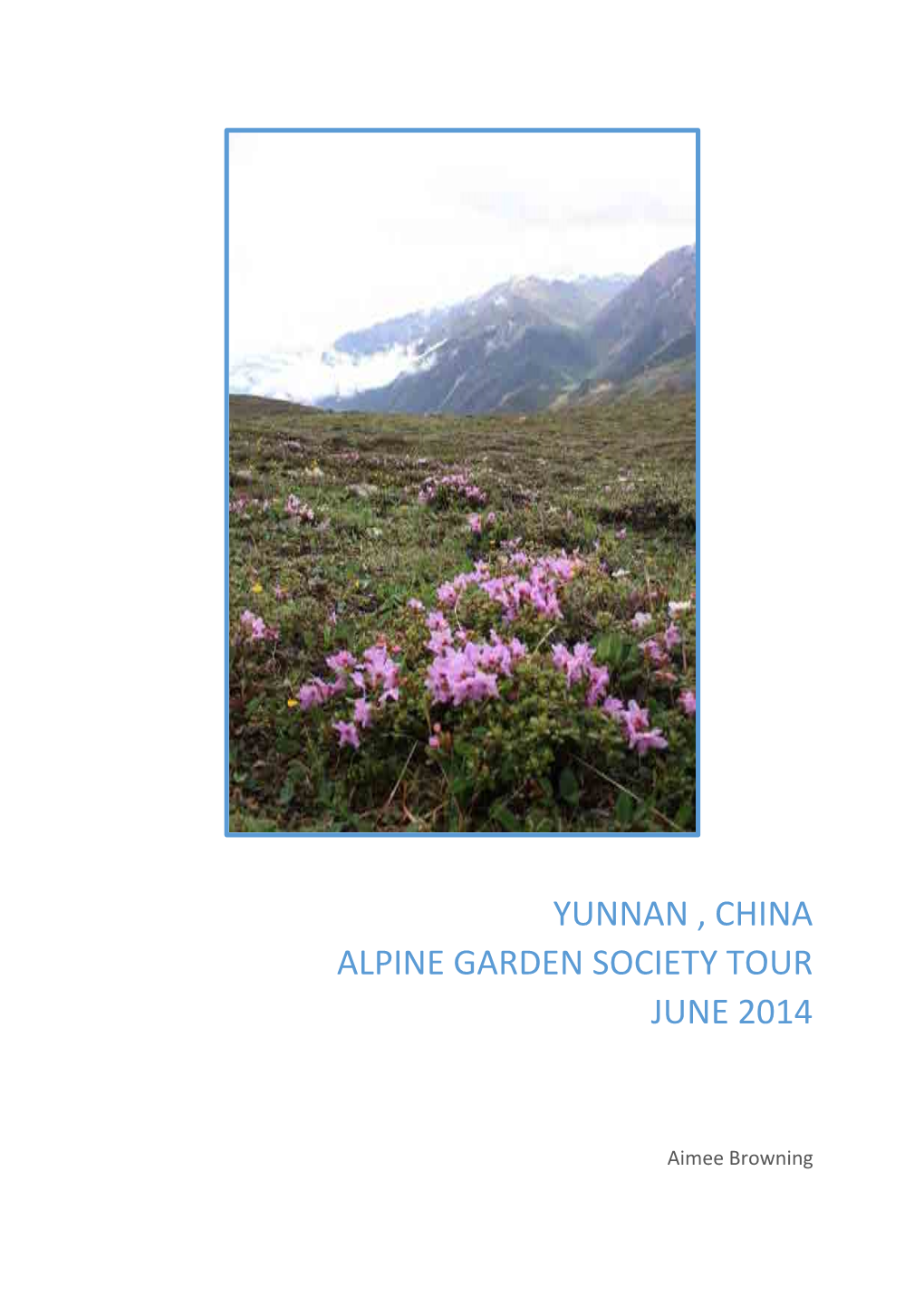 Yunnan , China 2014
