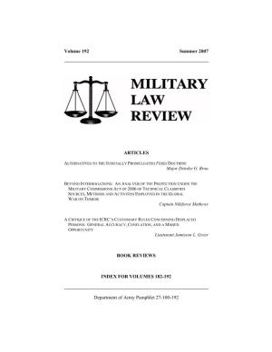 Volume 192 Summer 2007 ARTICLES BOOK REVIEWS INDEX for VOLUMES 182-192 Department of Army Pamphlet 27-100-192