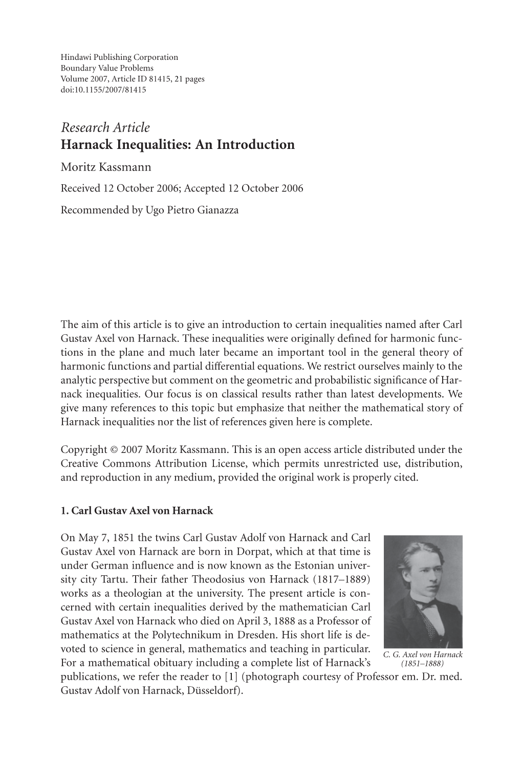 Harnack Inequalities: an Introduction Moritz Kassmann Received 12 October 2006; Accepted 12 October 2006 Recommended by Ugo Pietro Gianazza