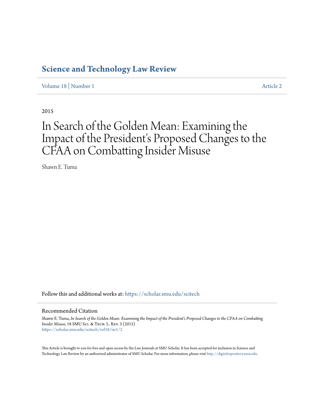 In Search of the Golden Mean: Examining the Impact of the President's Proposed Changes to the CFAA on Combatting Insider Misuse Shawn E