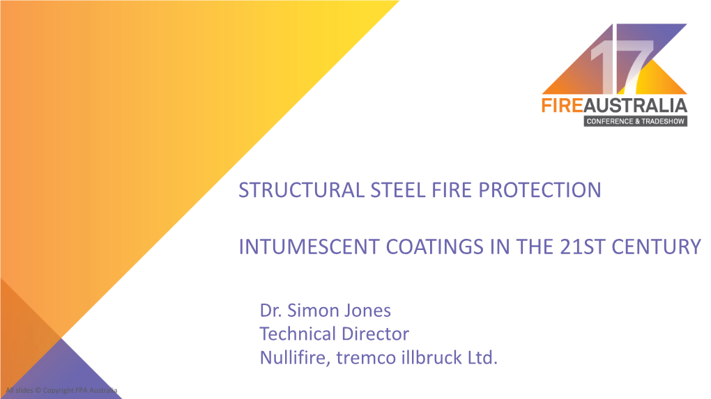 Structural Steel Fire Protection Intumescent Coatings in the 21St Century