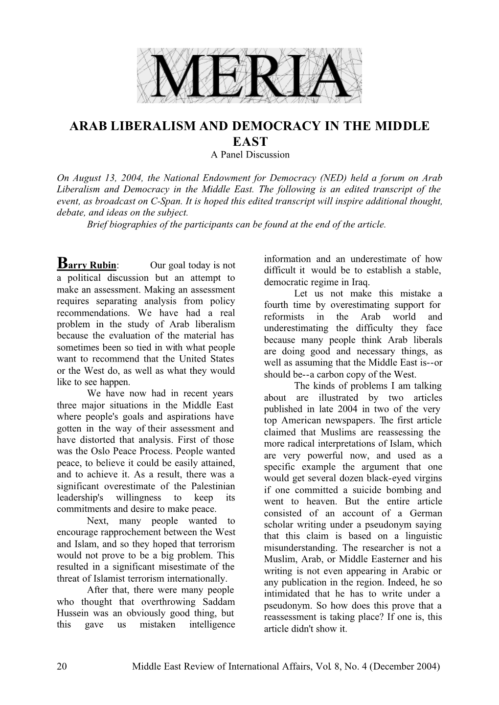 ARAB LIBERALISM and DEMOCRACY in the MIDDLE EAST a Panel Discussion