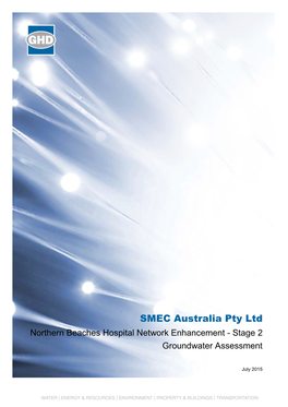 SMEC Australia Pty Ltd Northern Beaches Hospital Network Enhancement - Stage 2 Groundwater Assessment