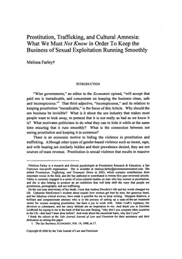 Prostitution, Trafficking, and Cultural Amnesia: What We Must Not Know in Order to Keep the Business of Sexual Exploitation Running Smoothly