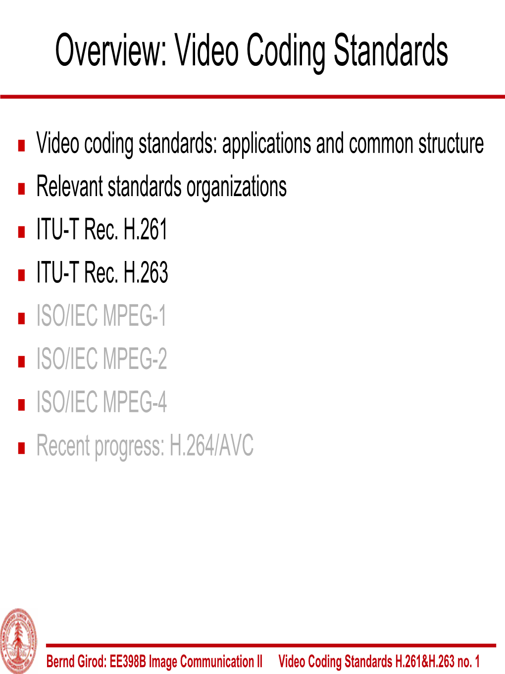 Video Coding Standards H.261 & H.263