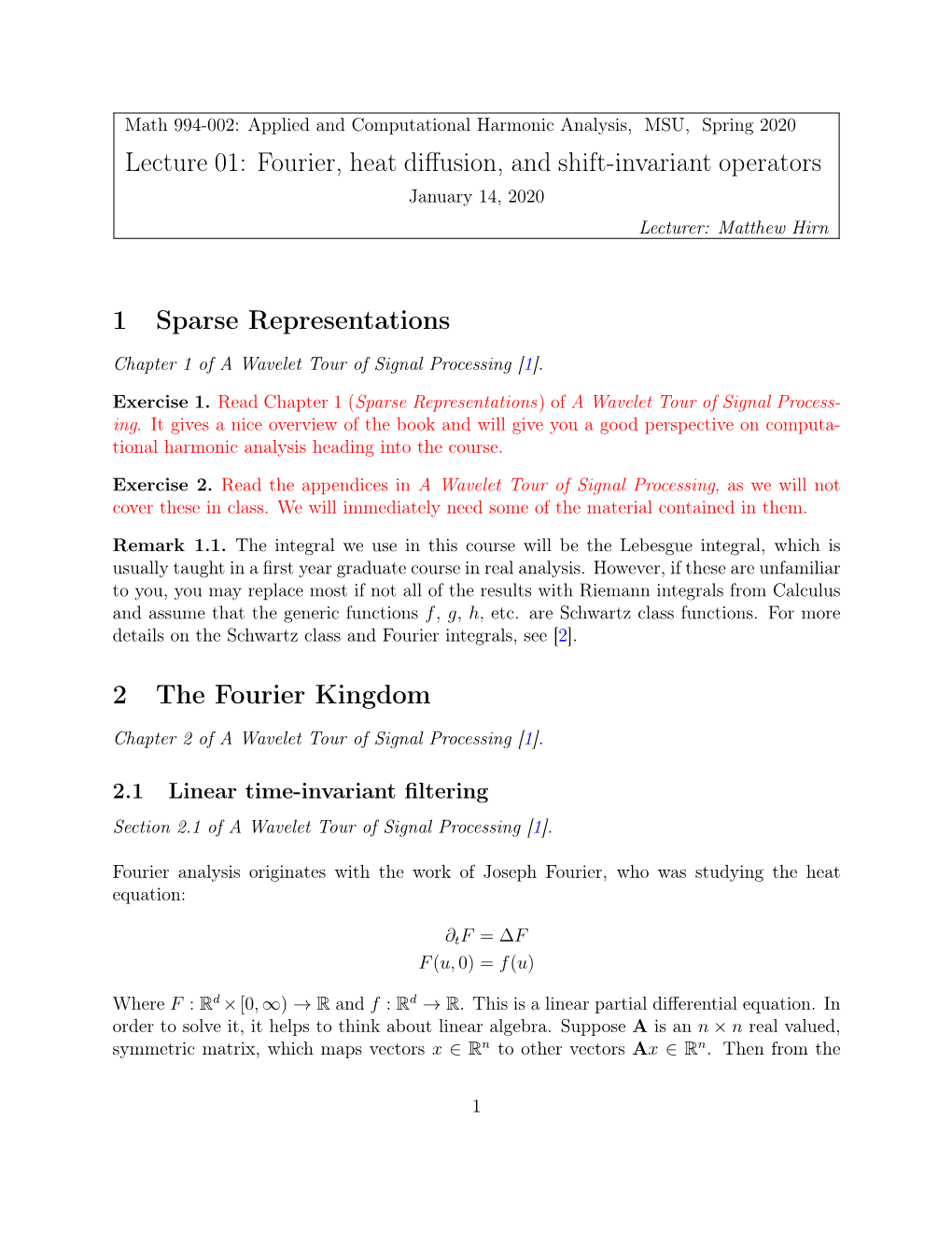 Lecture 01: Fourier, Heat Diffusion, and Shift-Invariant Operators 1 Sparse