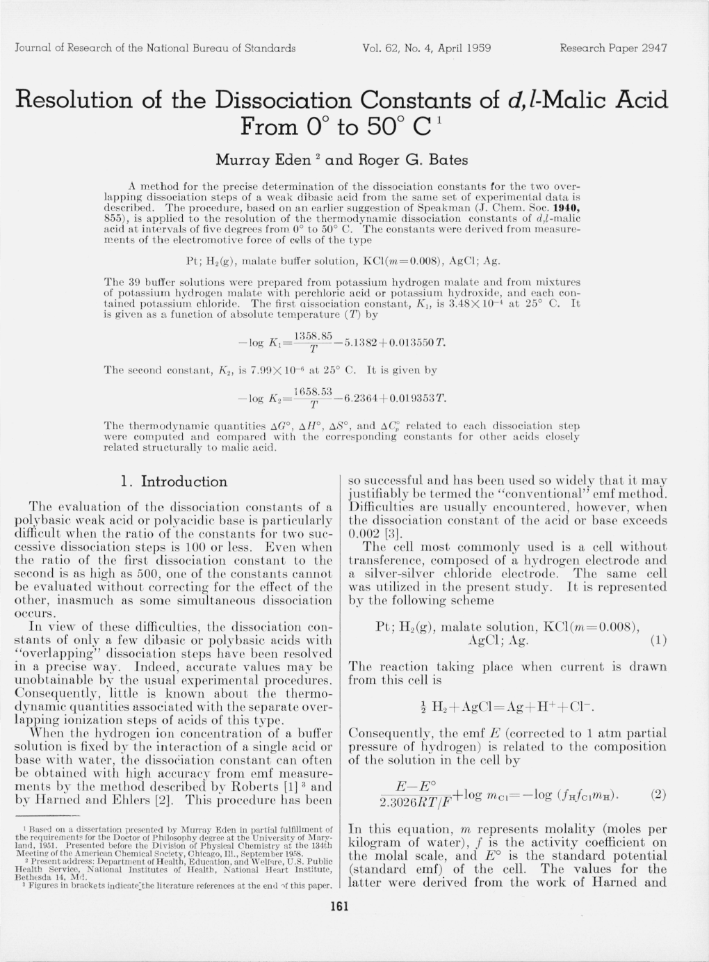 Resolution of the Dissociation Constants of D,L-Malic Acid from 0 ° to 50° C 1