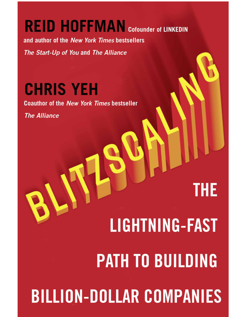 Blitzscaling: the Lightning-Fast Path to Building Massively Valuable