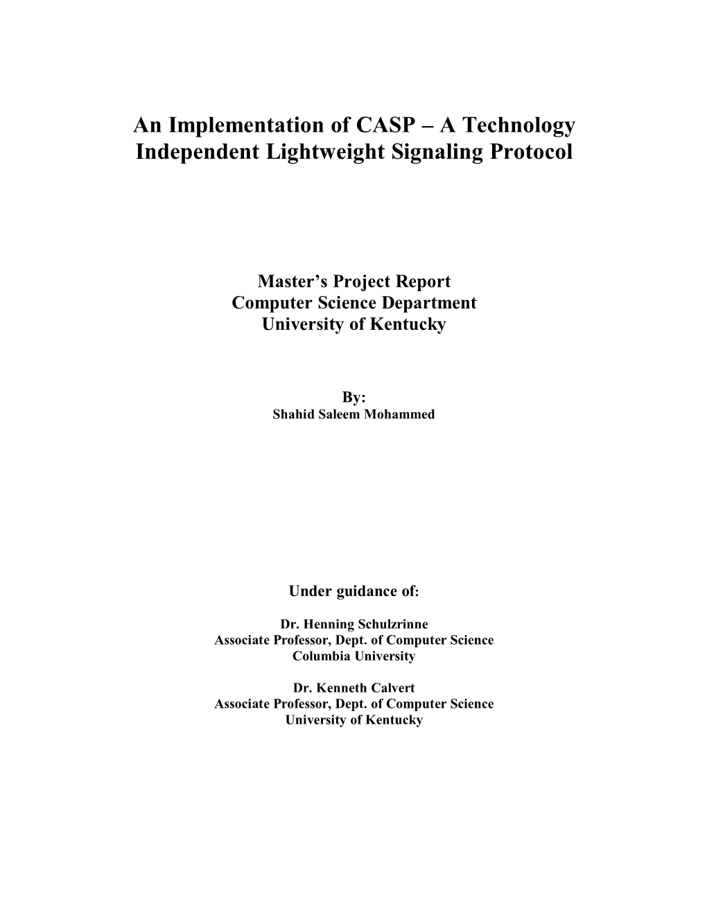 An Implementation of CASP – a Technology Independent Lightweight Signaling Protocol