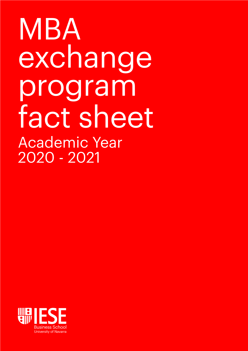 Academic Year 2020 - 2021 Deadlines for Receipt of Exchange Nominations