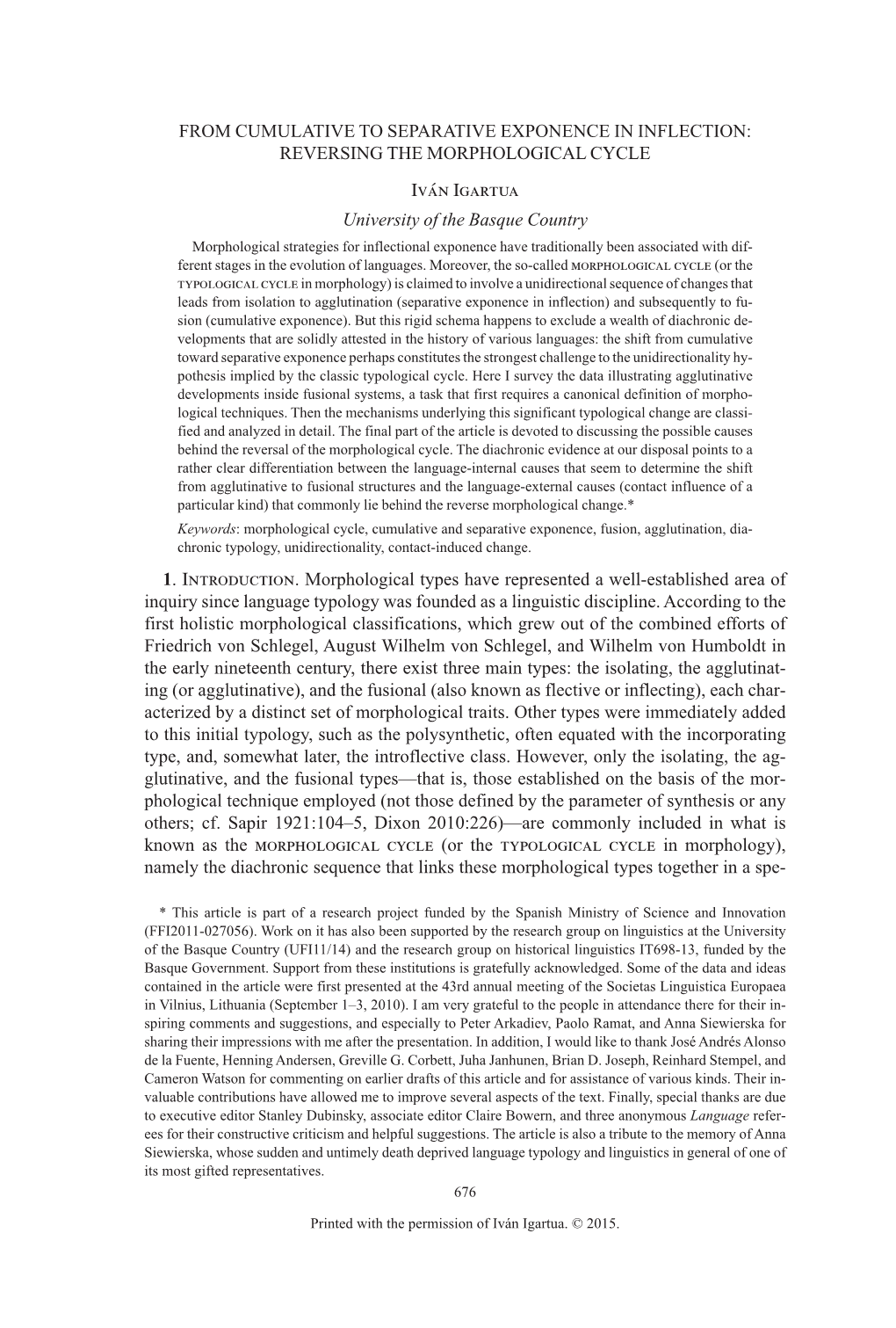 FROM CUMULATIVE to SEPARATIVE EXPONENCE in INFLECTION: REVERSING the MORPHOLOGICAL CYCLE Iván Igartua