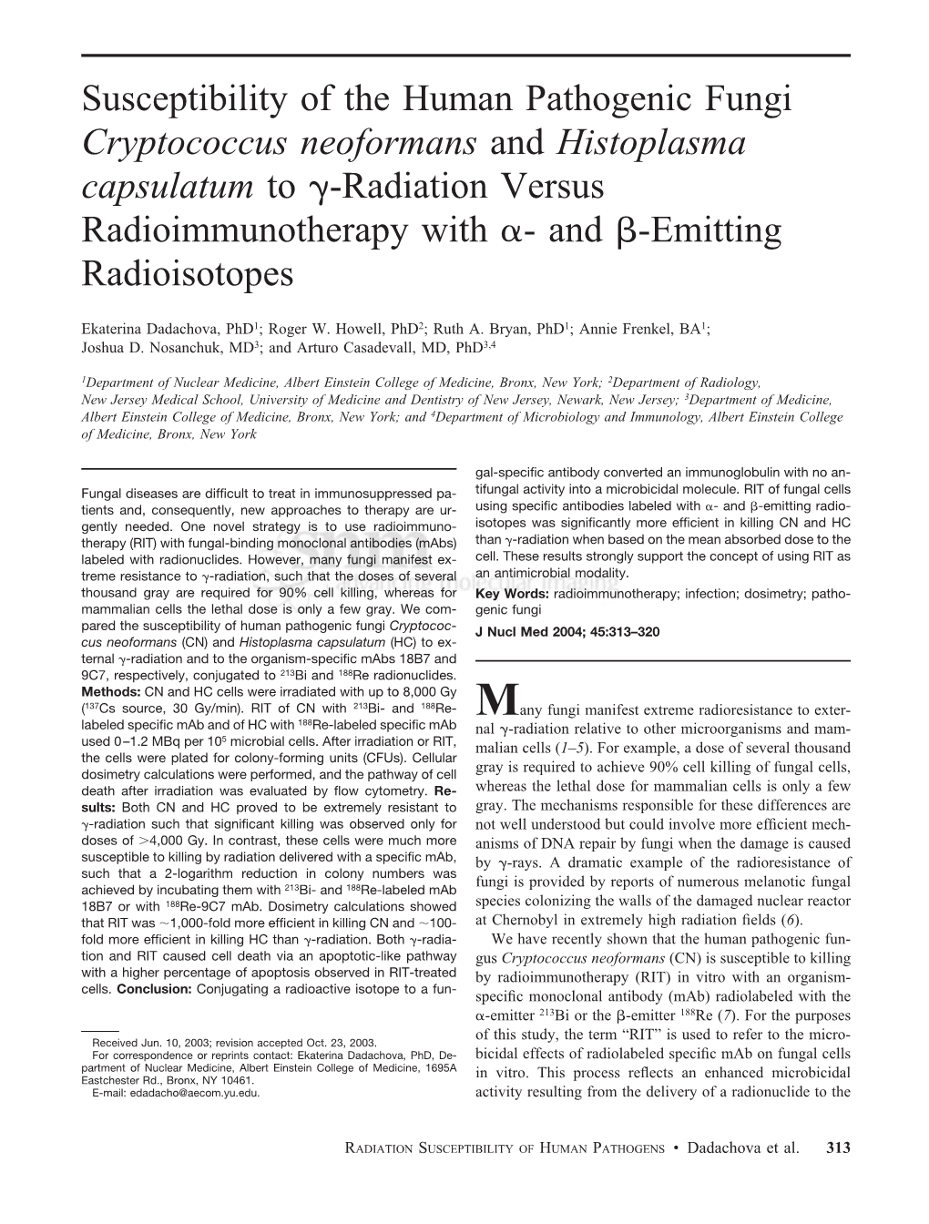 Cryptococcus Neoformans and Histoplasma Capsulatum to ␥-Radiation Versus Radioimmunotherapy with ␣- and ␤-Emitting Radioisotopes