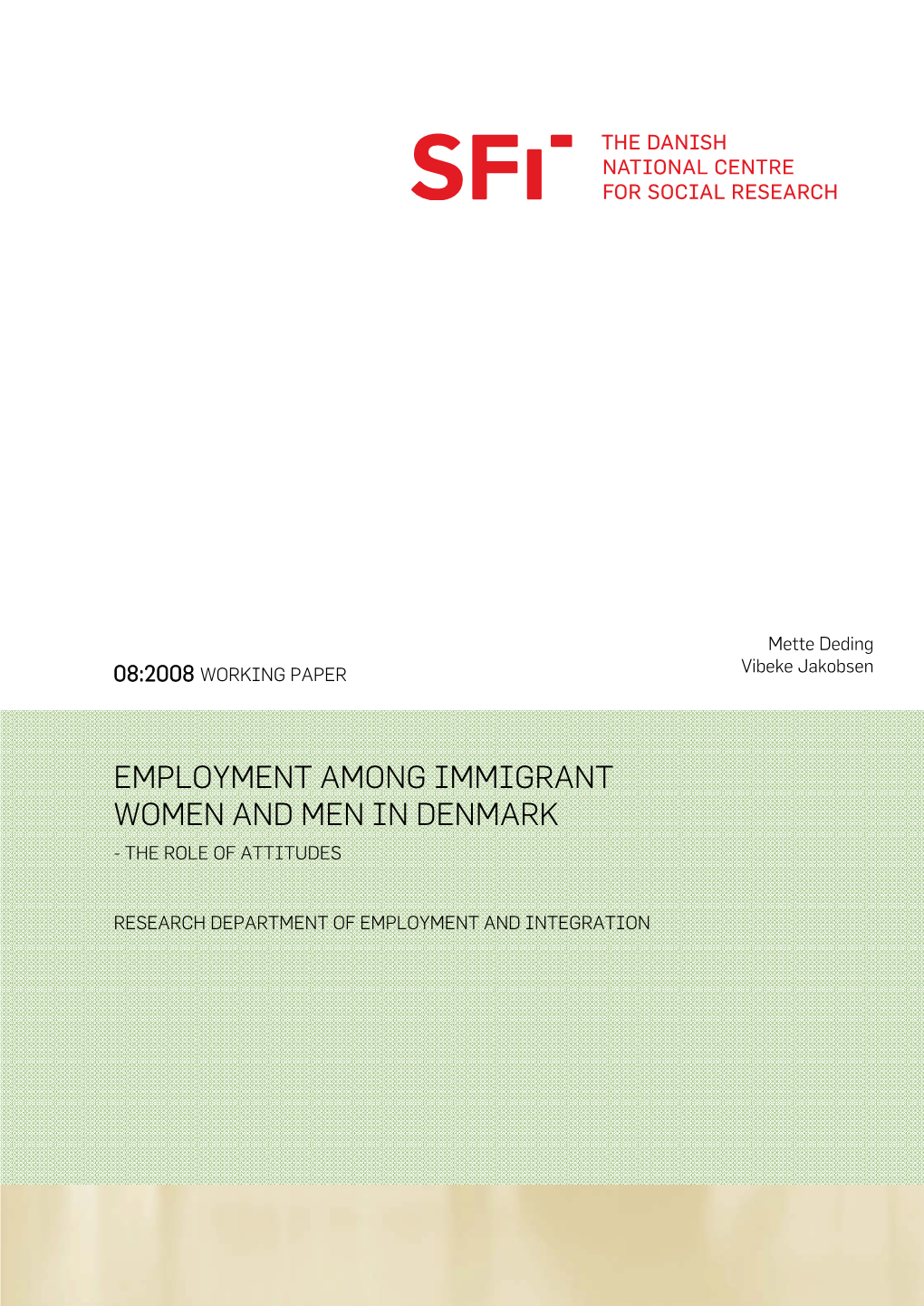 Employment Among Immigrant Women and Men in Denmark