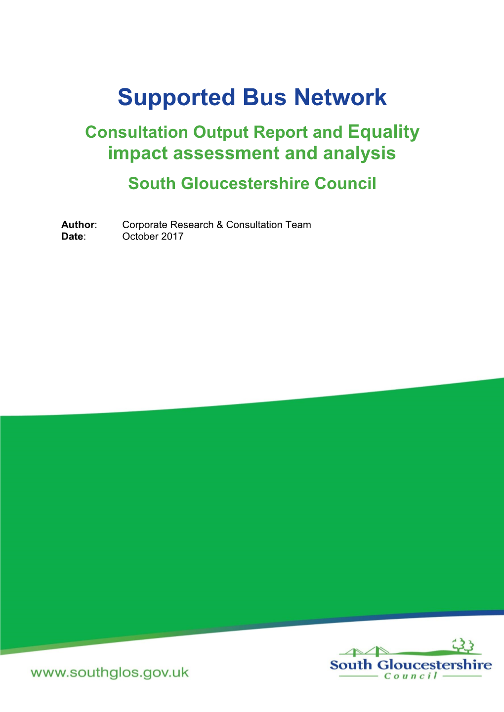 Supported Bus Network Consultation Output Report and Equality Impact Assessment and Analysis South Gloucestershire Council