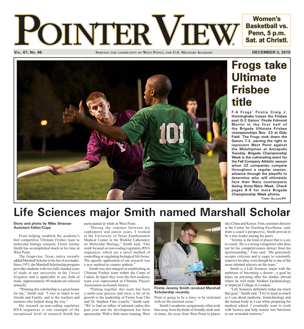 Life Sciences Major Smith Named Marshall Scholar Story and Photo by Mike Strasser Participated in While at West Point