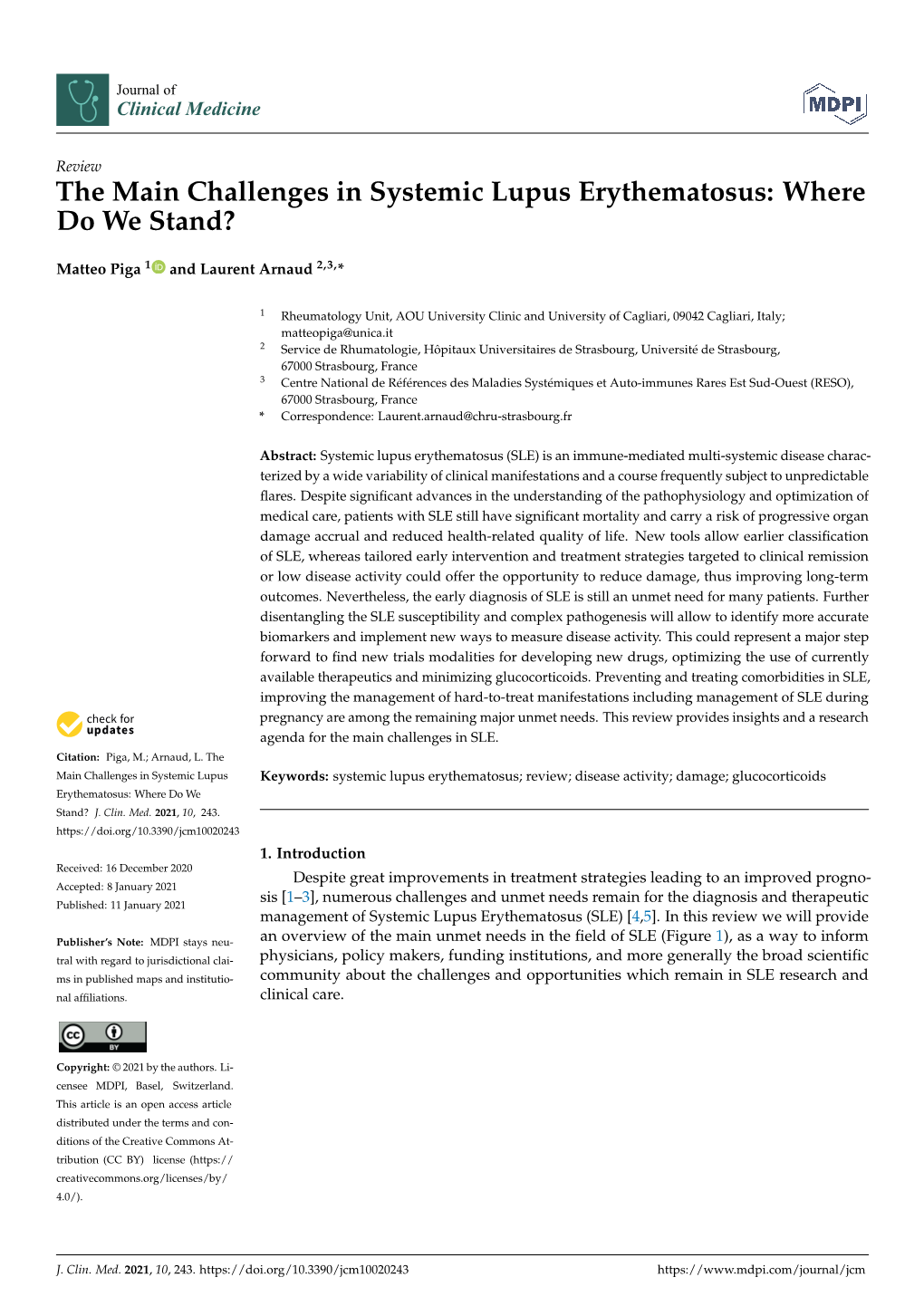 The Main Challenges in Systemic Lupus Erythematosus: Where Do We Stand?