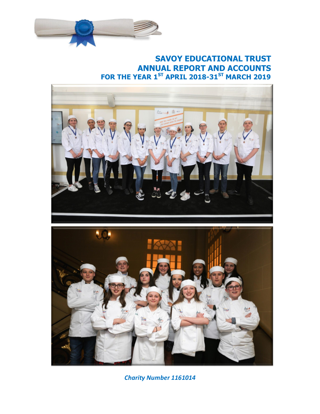 Savoy Educational Trust Annual Report and Accounts for the Year 1St April 2018-31St March 2019