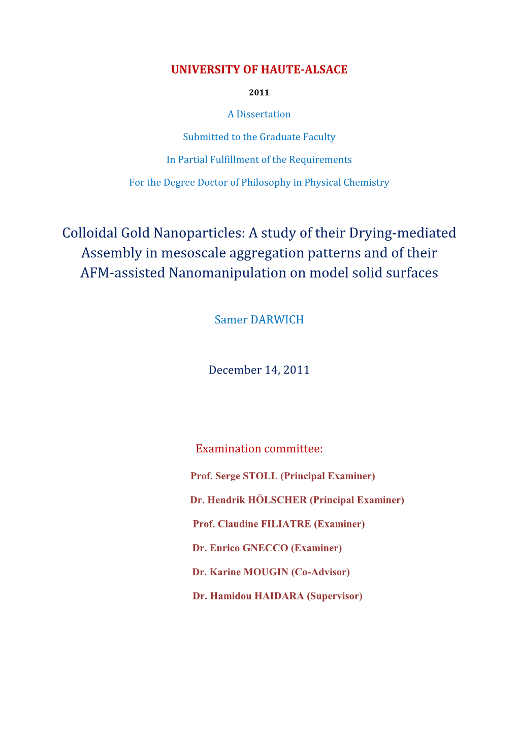 Colloidal Gold Nanoparticles: a Study of Their Drying-Mediated Assembly