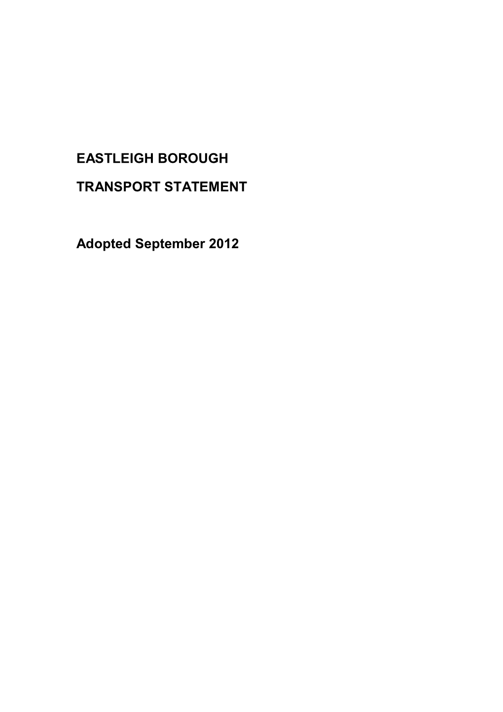 Eastleigh Borough Adopted Transport Statement September