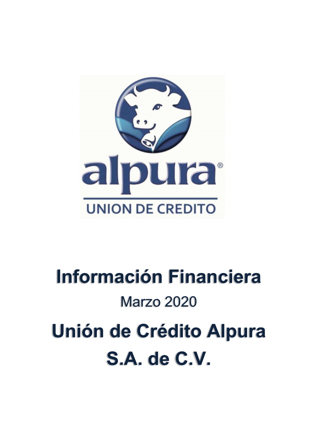 Información Financiera Unión De Crédito Alpura S.A. De C.V